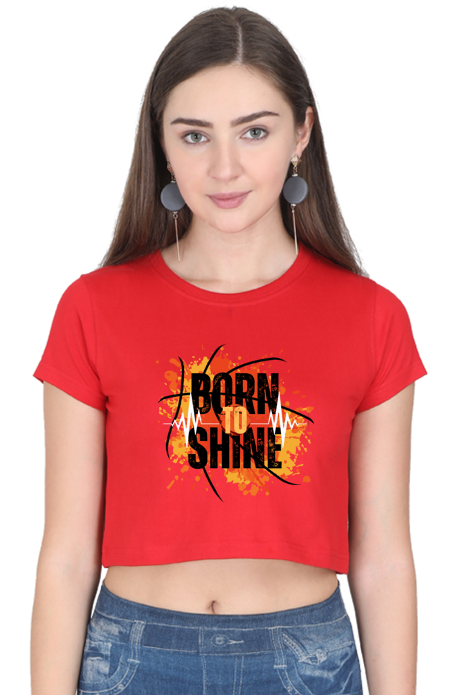 BORNTOSHINE CROP TOP