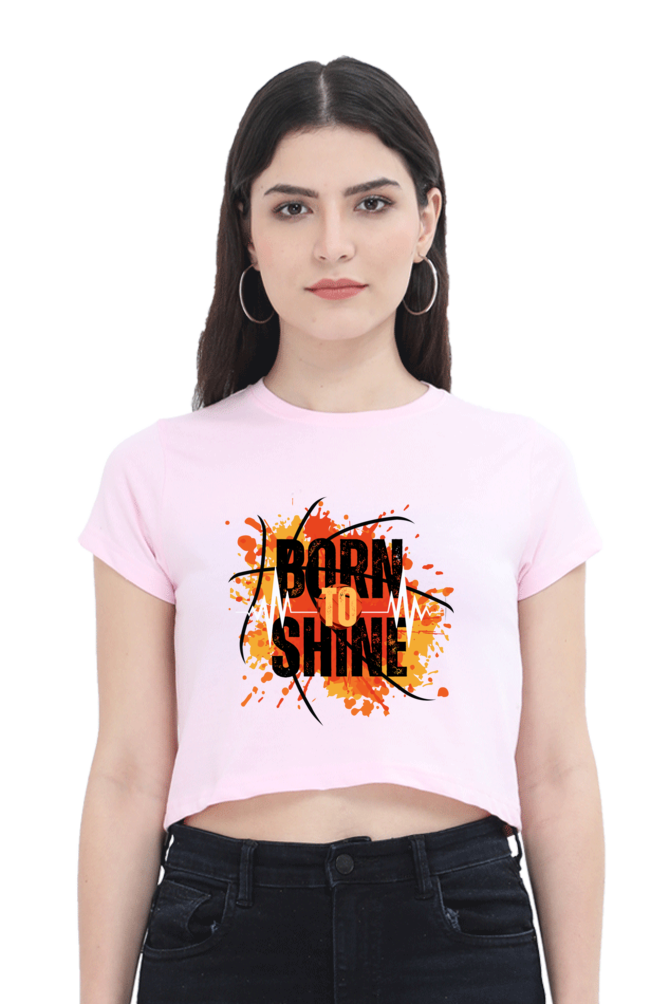 BORNTOSHINE CROP TOP