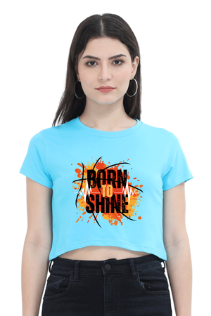 BORNTOSHINE CROP TOP