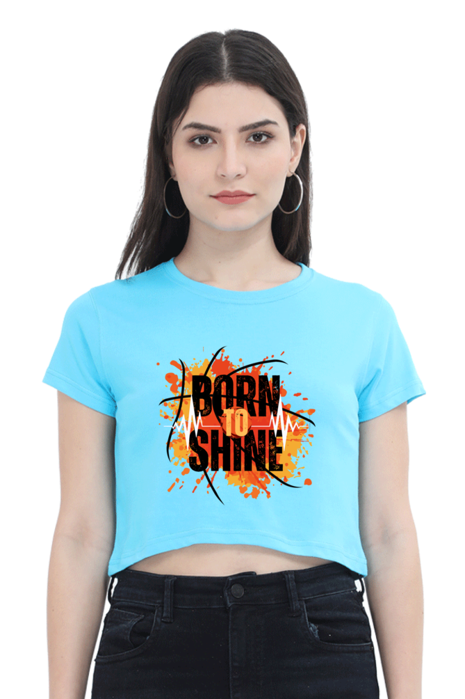 BORNTOSHINE CROP TOP